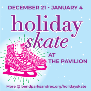 graphic - holiday skate at the Pavilion, December 21 - January 4